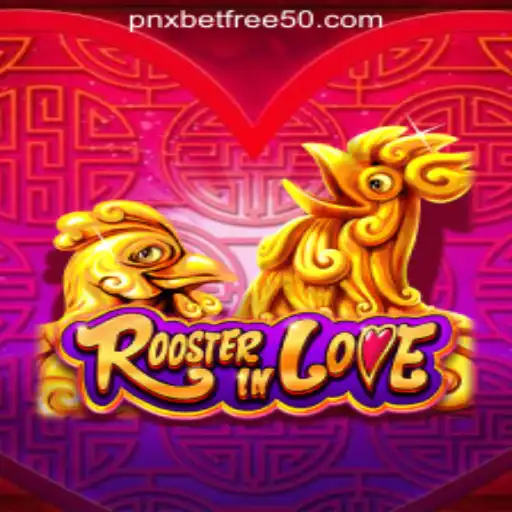 RoosterInLove: A Unique Gaming Experience with Attractive Bonuses